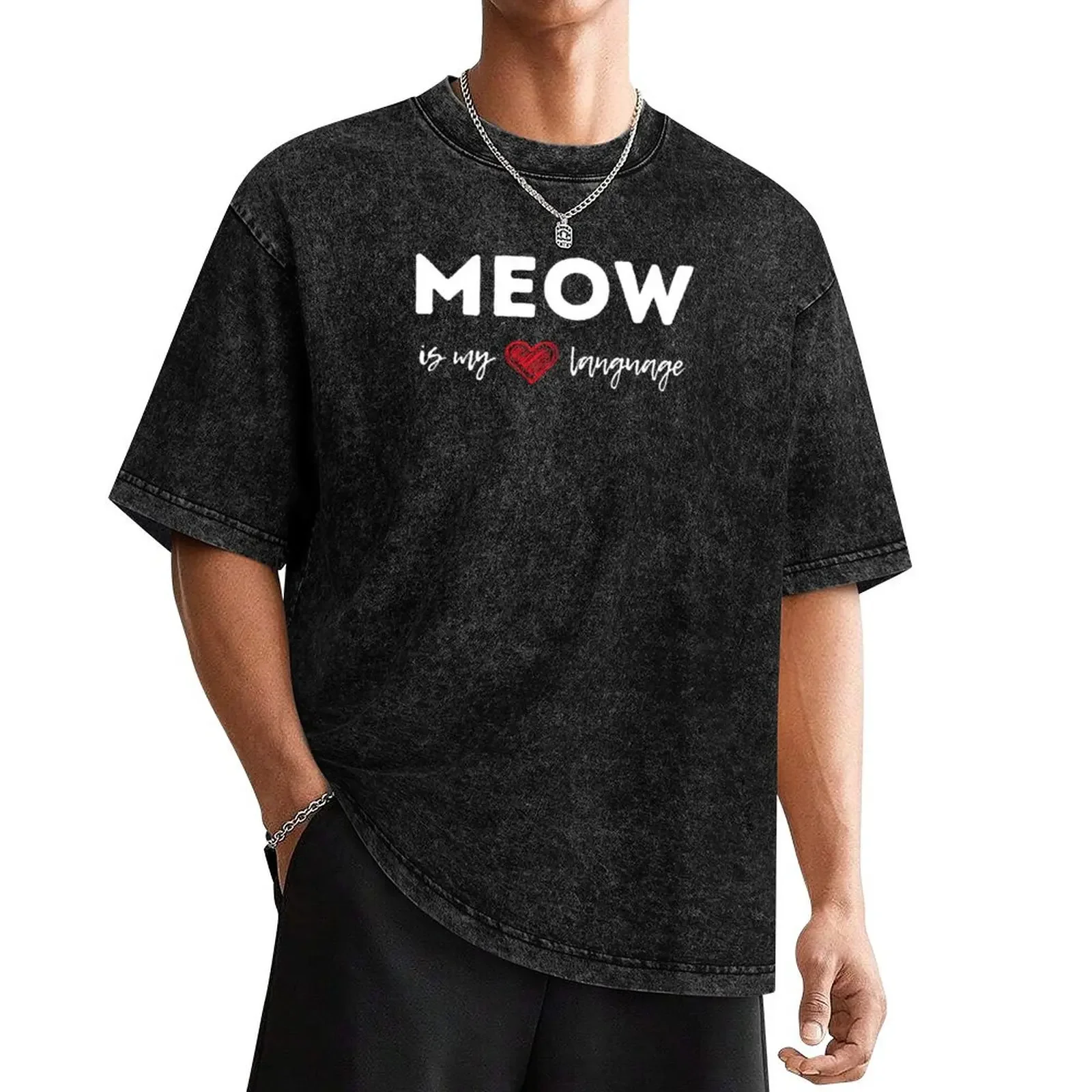 

Meow Is My Love Language, cat noises - funny gifts for cat lovers T-Shirt anime clothes hippie clothes mens clothes