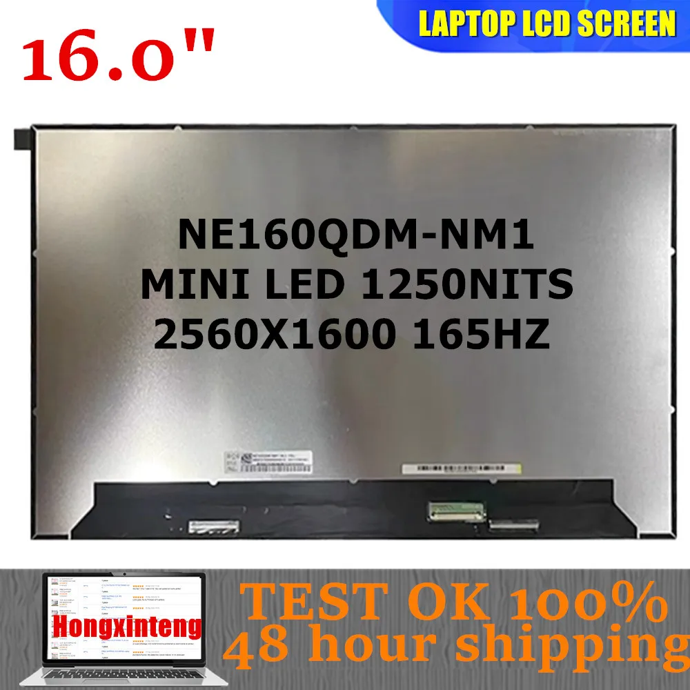 

NE160QDM-NM1 NE160QDM NM1 Original NEW 16.0"INCH MINILED 1250NITS SCREEN 2560x1600 165HZ 40PINS NON-TOUCH