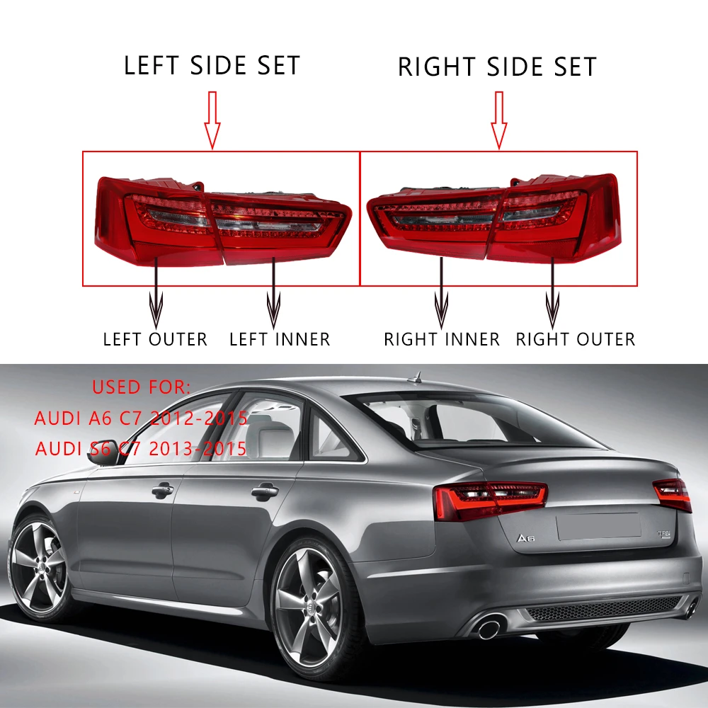 Complete Set or Left/Right Tail Light for AUDI A6 S6 C7 2012 2013 2014 2015 Rear Lamp Brake and Turn Signal Light 