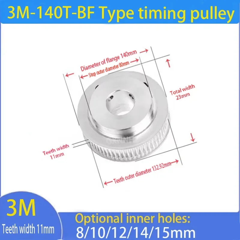 3M  timing pulley 140T with teeth width 11mm BF type inner bore 8/10/12/14/15mm aluminum alloy synchronous wheel