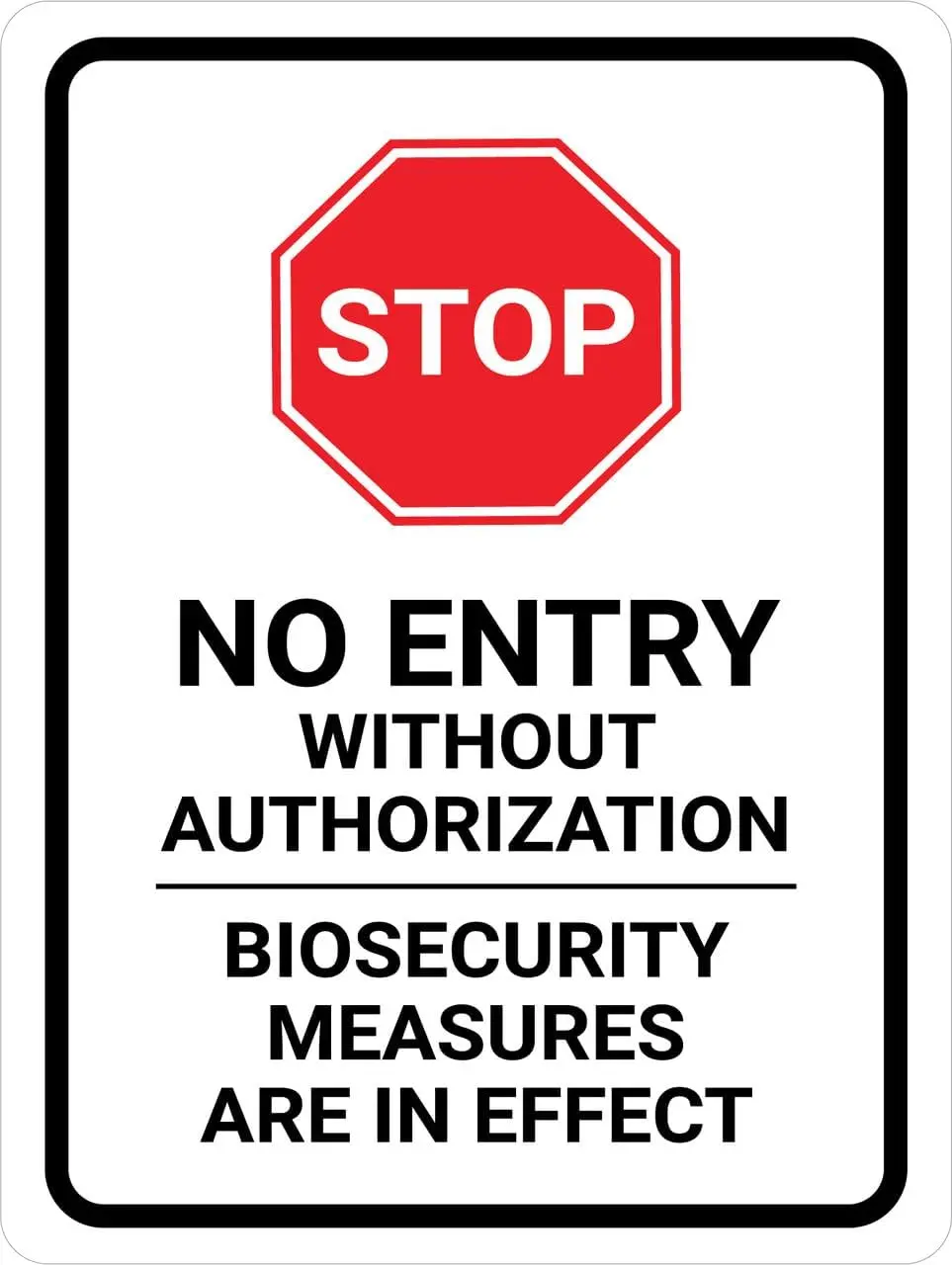 STOP: No Entry Biosecurity Measures Are In Effect Portrait - Wall Sign Facility Signs Warning Caution Metal Tin Sign, 8X12 in