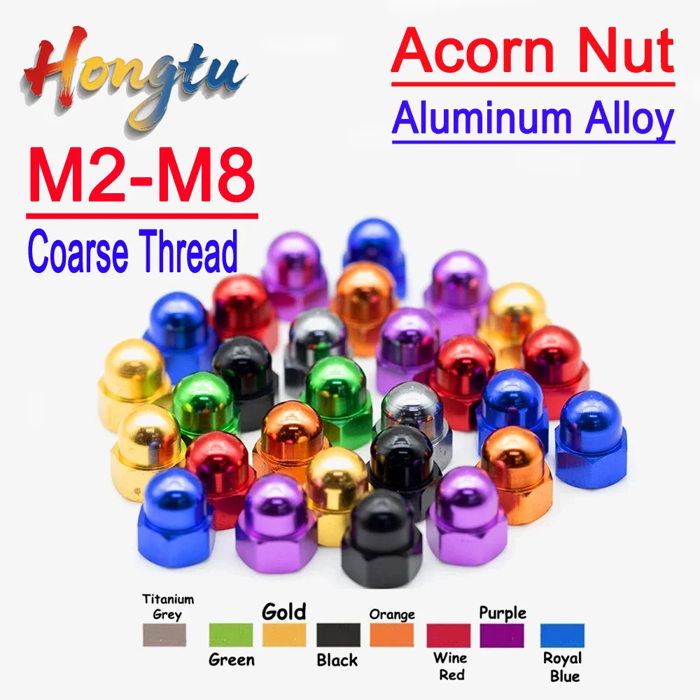 

Hongtu Colorful Aluminum Alloy Coarse Thread Acorn Nuts (M2, M2.5, M3, M4, M5, M6, M8) – RC Car & Motor Accessories