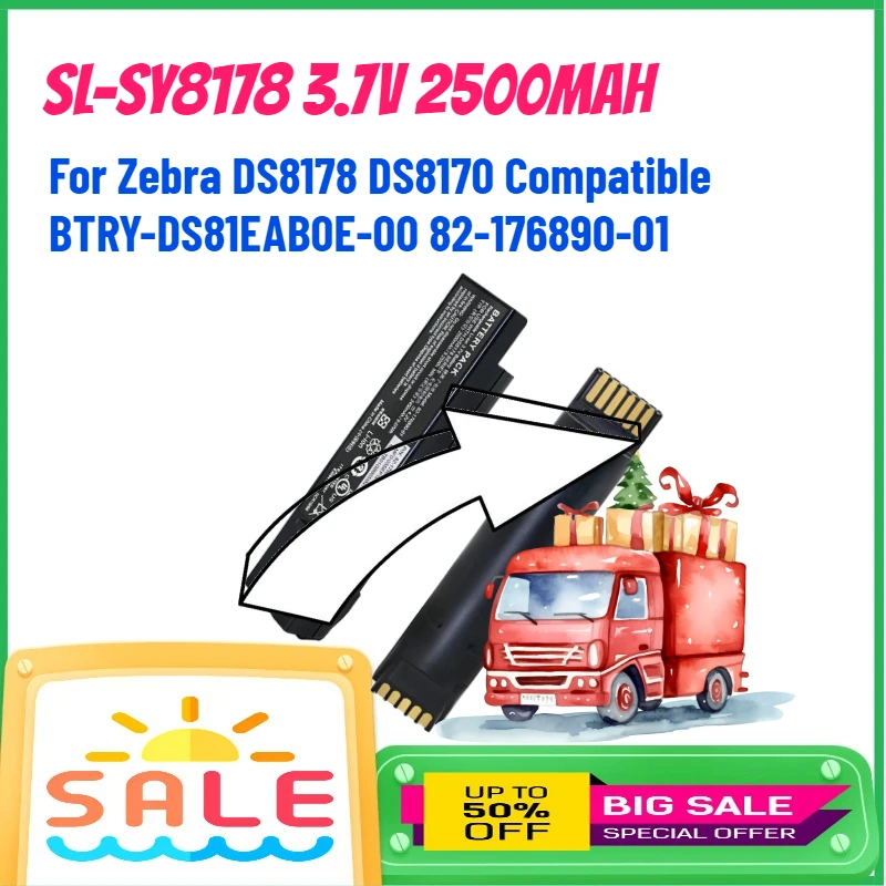

SL-SY8178 3.7V 2500mAh Lithium Ion Battery for Zebra DS8178 DS8170 Compatible BTRY-DS81EAB0E-00 82-176890-01