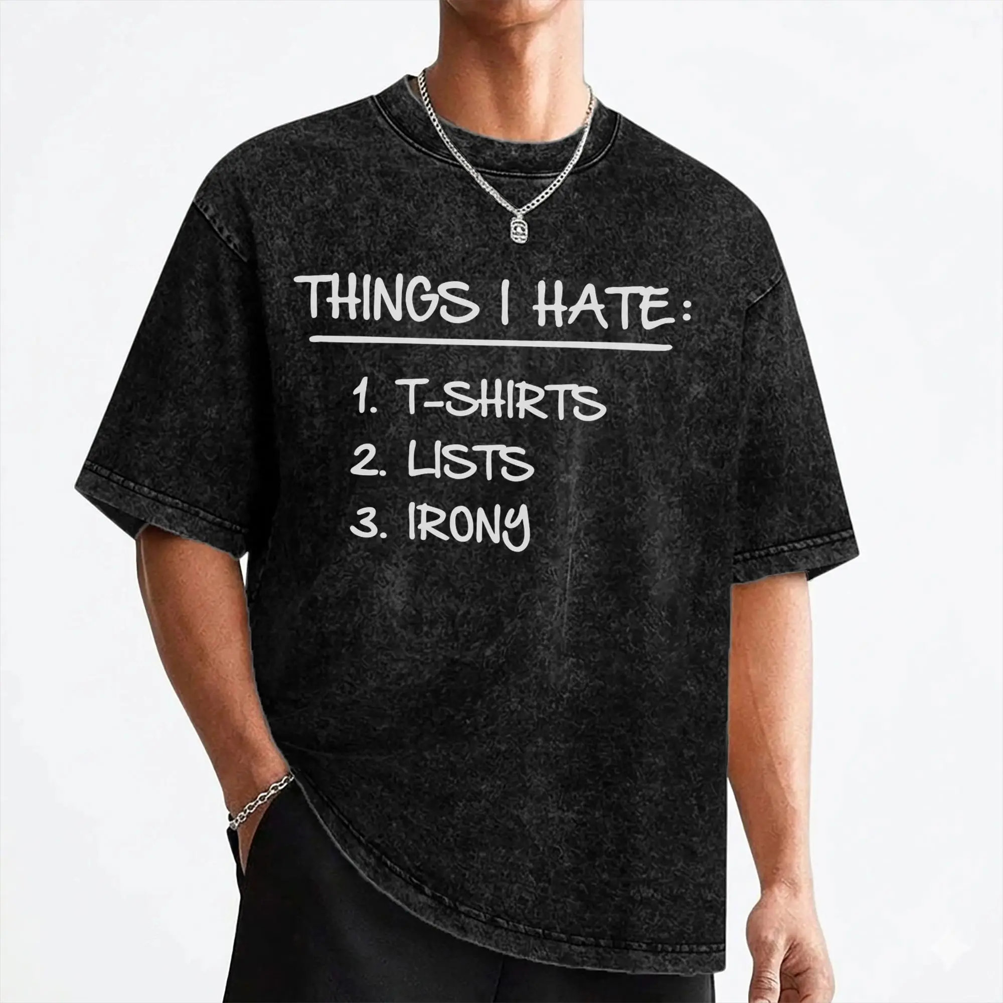 T-shirts « Liste des choses ironiques que j'ai détesté » Hip Hop en coton délavé Harajuku Vintage pour Hommes, Hauts Streetwear d'été