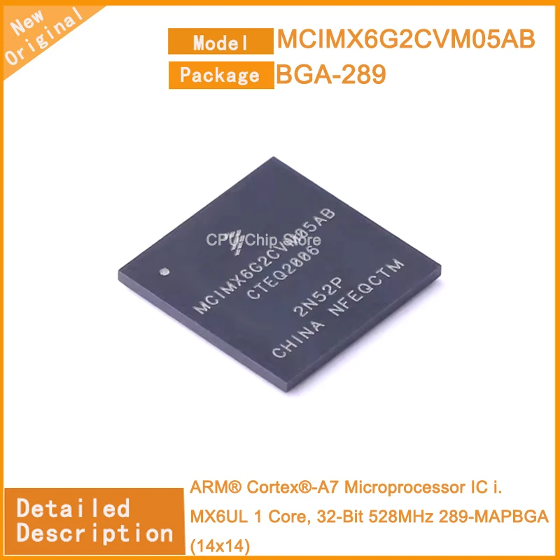 5Pcs/Lot New Original   MCIMX6G2CVM05AB  MCIMX6G2  Microprocessor IC i.MX6UL 1 Core, 32-Bit 528MHz 289-MAPBGA (14x14)