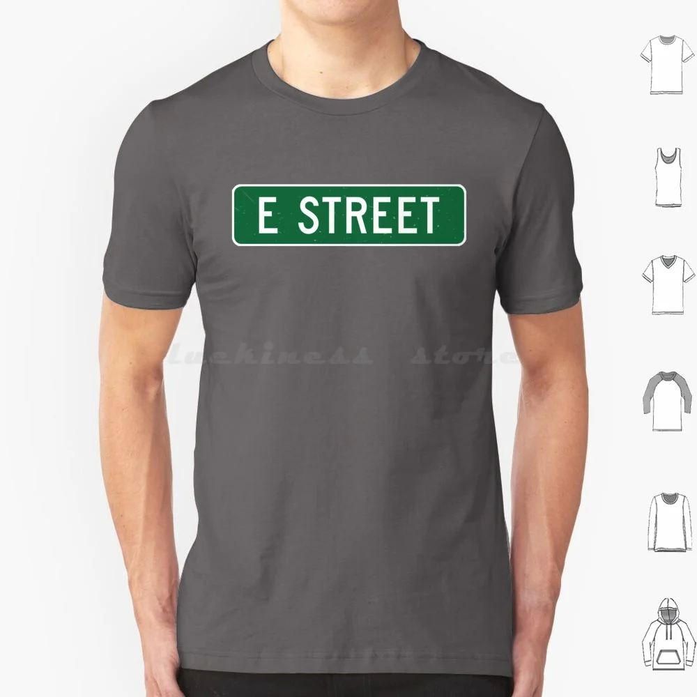 E Street Sign T Shirt Cotton Men Women DIY Print E Street Vintage Weathered Street Sign Metal White Green Popular Music Sign