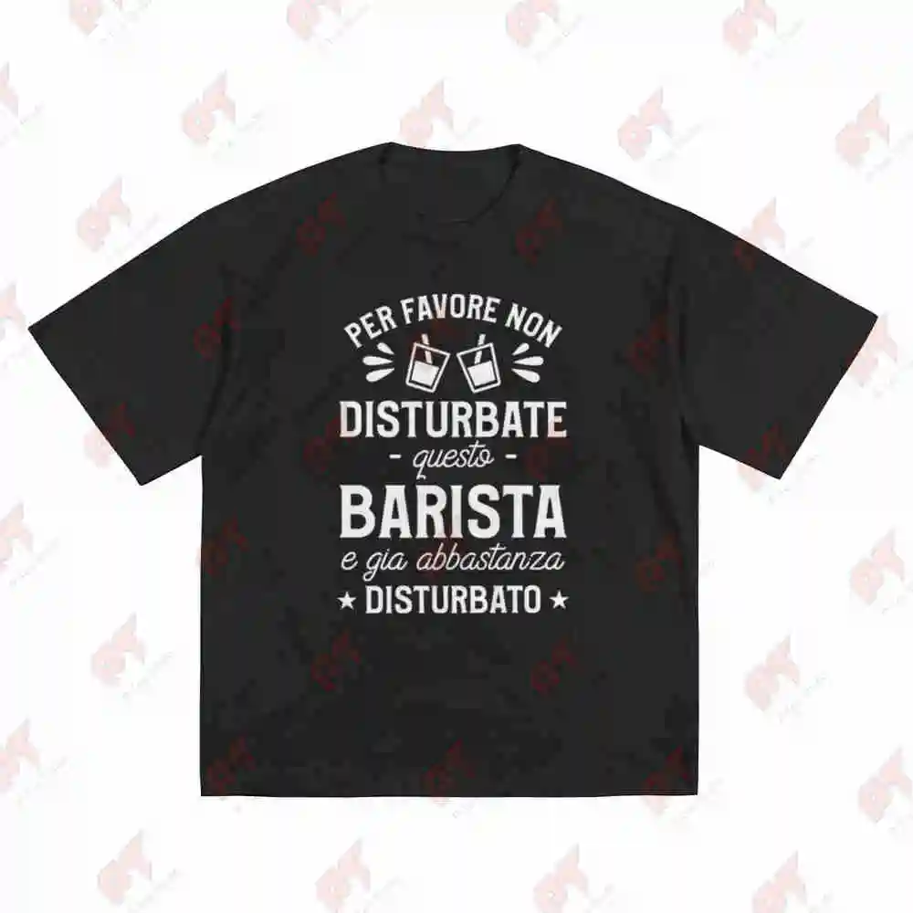 Italian Barista Do Not Disturb Espresso Short Sleeve Tee 100% Cotton T-Shirt