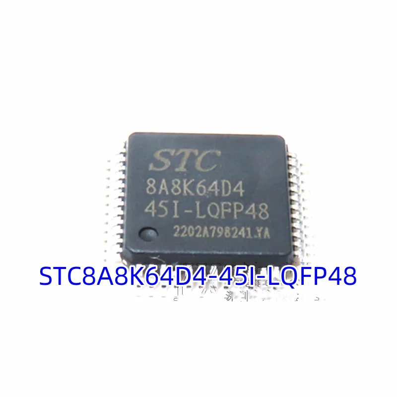 5PCS New and Original STC8A8K64D4-45I-LQFP48  STC8A8K64D4-45I-LQFP44 STC8A8K64D4-45I-LQFP64 chipset in stock