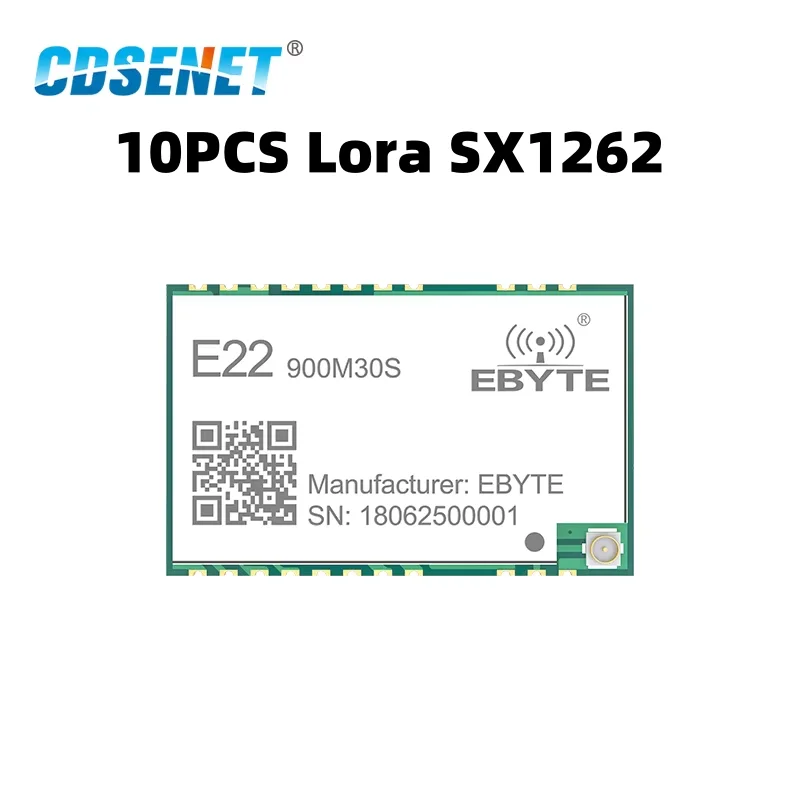 

10pcs 868MHz 915MHz LoRa SX1262 Wireless Module CDSENET E22-900M30S 30dBm 12km SMD Stamp Hole IPEX TCXO rf Transmitter Receiver