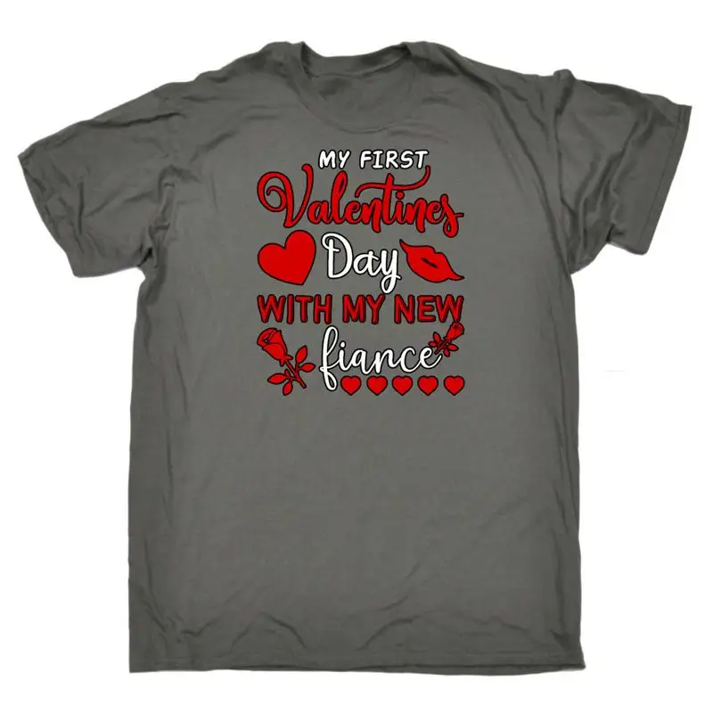 

My First Valentines Day With New Fiance Husband Mens Funny T Shirt