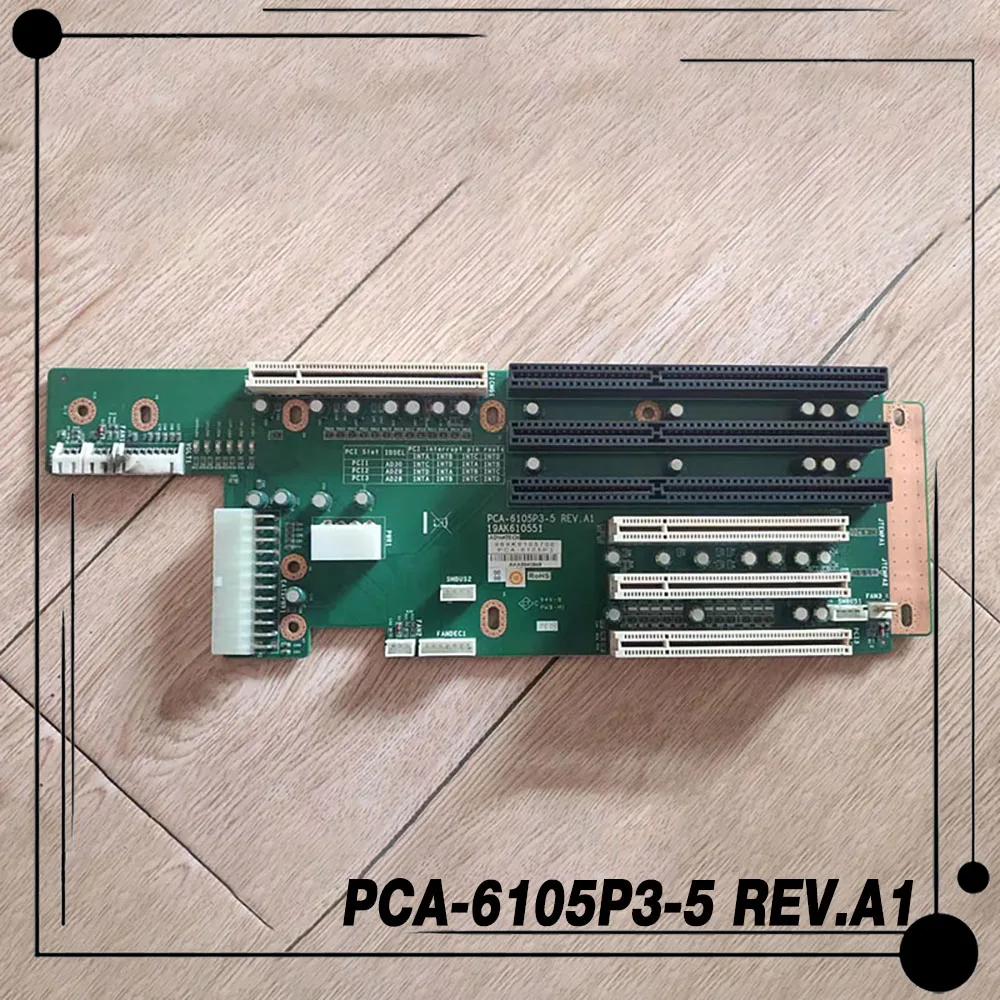 PCA-6105P3-5 REV.A1 19AK610551 5 Slot Industrial Backplane 1ISA 2PCI 1PICMG 1PCI/ISA PCA-6105P3