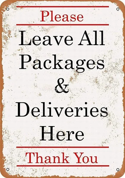 

Retro Vintage Metal Tin Sign Please Leave Package Deliveries Here Outdoor Home Bar Wall Decor Signs 12X8Inch