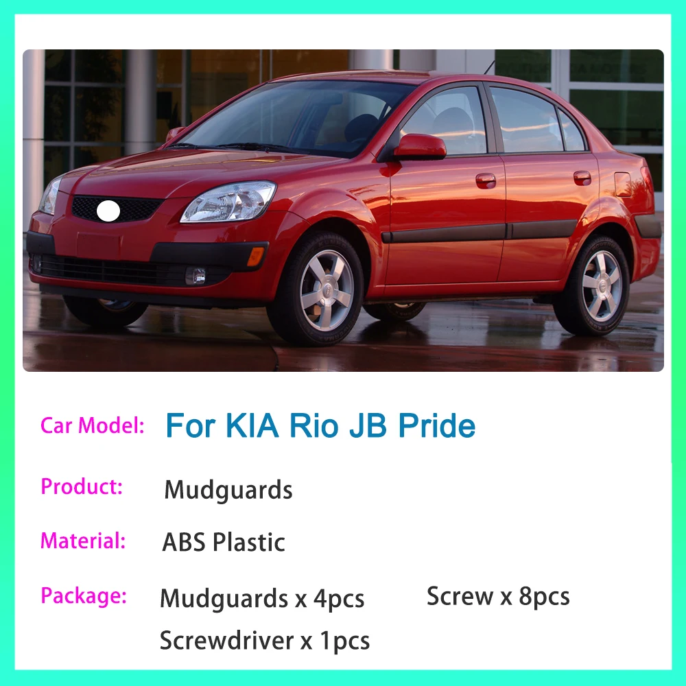 For KIA Rio JB Pride 2006 2007 2008 2009 2010 2011 Mudguards Splash Wheels Fender Mudflaps Cars Accessories Anti-splash Upgraded