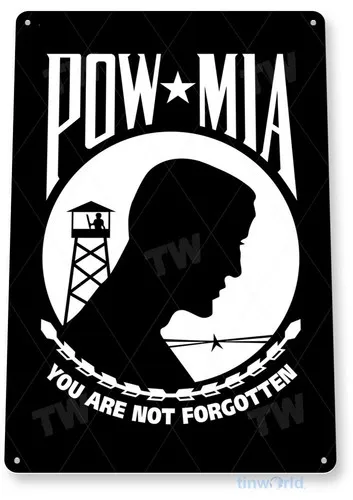 TIN SIGN POW-MIA Flag War Not Forgotten Veteran Metal Patriotic A580 --Tin Sign