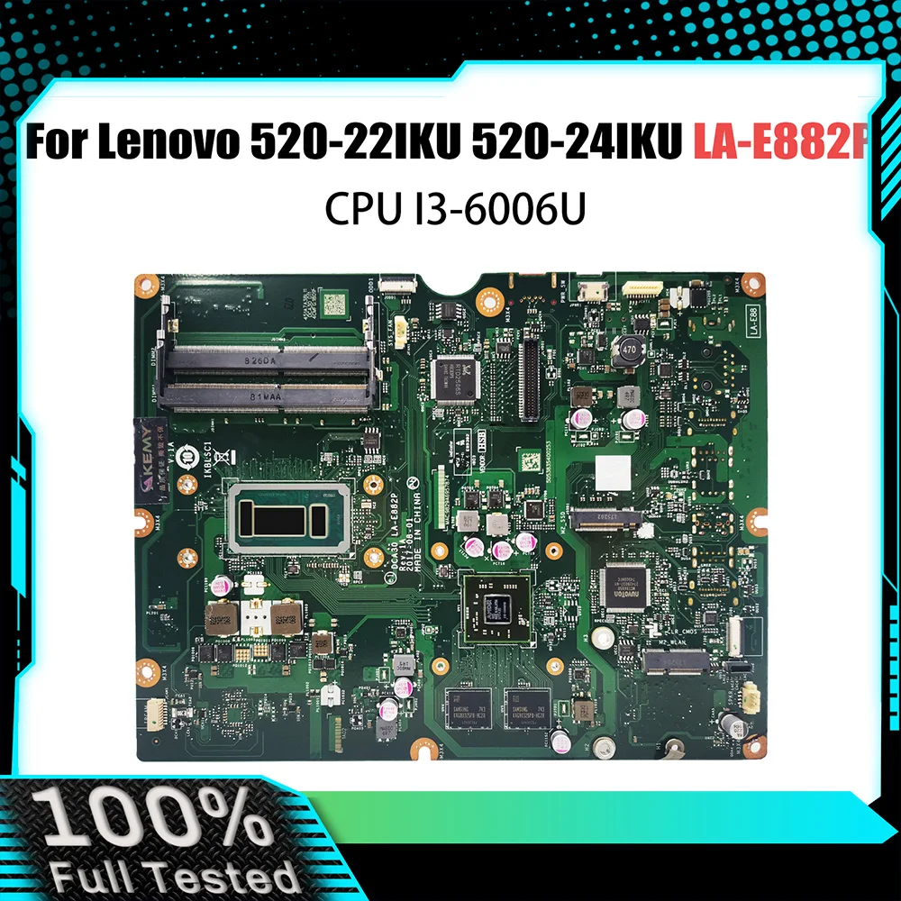 

LA-E882P FRU 01LM511 With i3-6006U CPU For Lenovo AIO 520-22IKU 520-24IKU All-in-One Motherboard 100% TEST OK