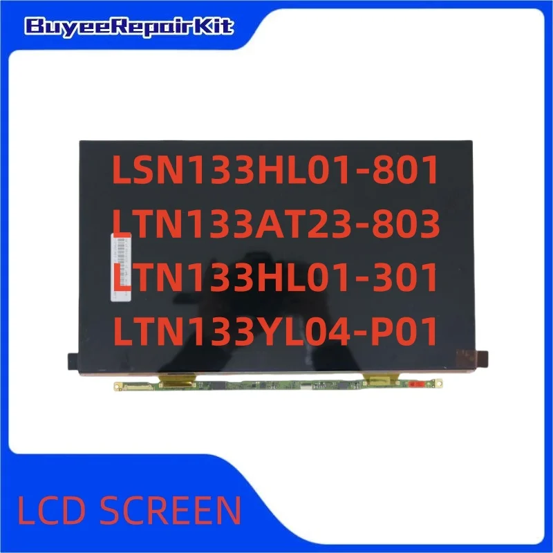 Original 13.3Inch LSN133HL01-801 LTN133AT23-803 LTN133HL01-301 LTN133YL04-P01 LCD Screen 1366X768 1920X1080 3200X1800 30 pins