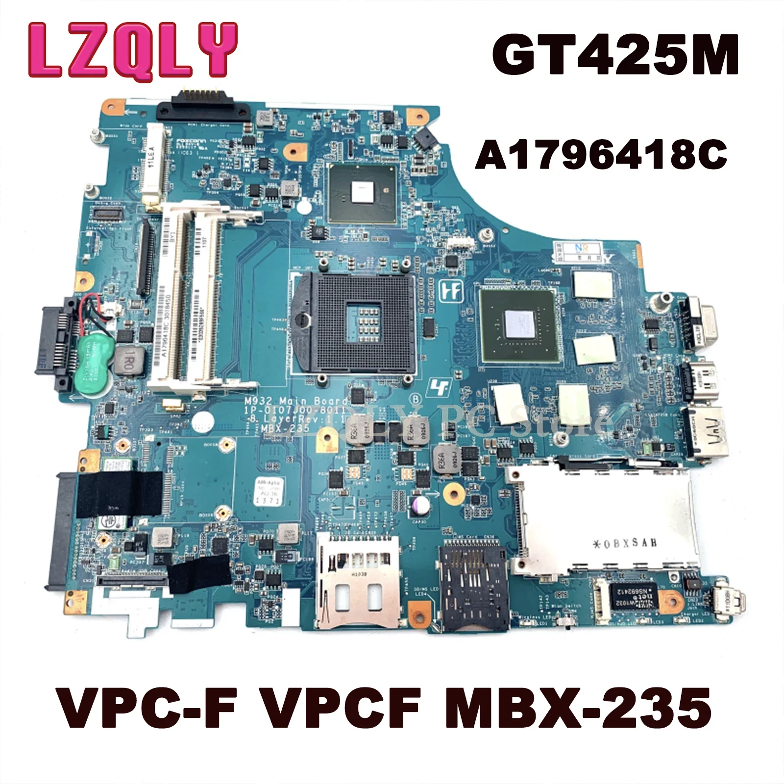 XMSJ For Sony VPC-F VPCF MBX-235 A1796418C Laptop Motherboard M932 MAIN BOARD 1P-0107J00-8011 GT425M Free CPU Full Test