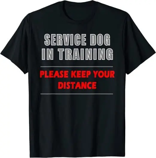 Service Dog In Training Dog Handler and Trainer T-Shirt   Anime Graphic T-shirts for Men Clothing Women