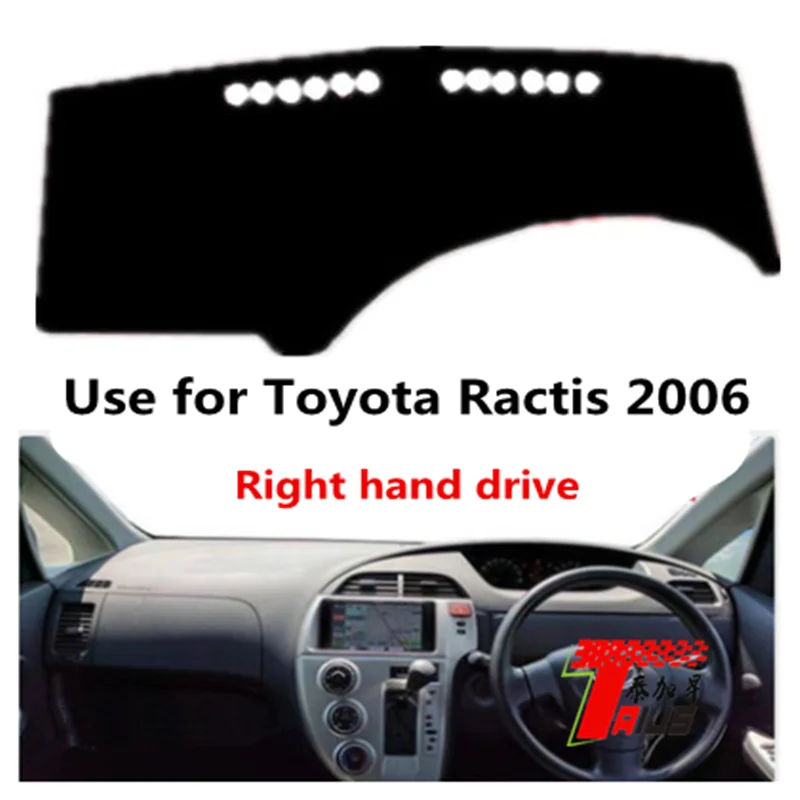 

Taijs Right Hand Drive Car Dashboard Mat Dash-Mat for Toyota Ractis 2005 2006 2007 2008 Sun Shade Cover Inter Car Accessories