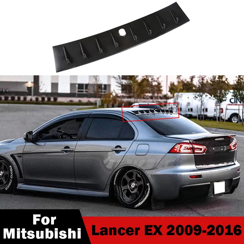 

Car Tail Roof Wing Modified for Mitsubishi Lancer EX 2009 10 11 12 13 14 15 16 Upper Window Spoiler Decoration Auto Accessories