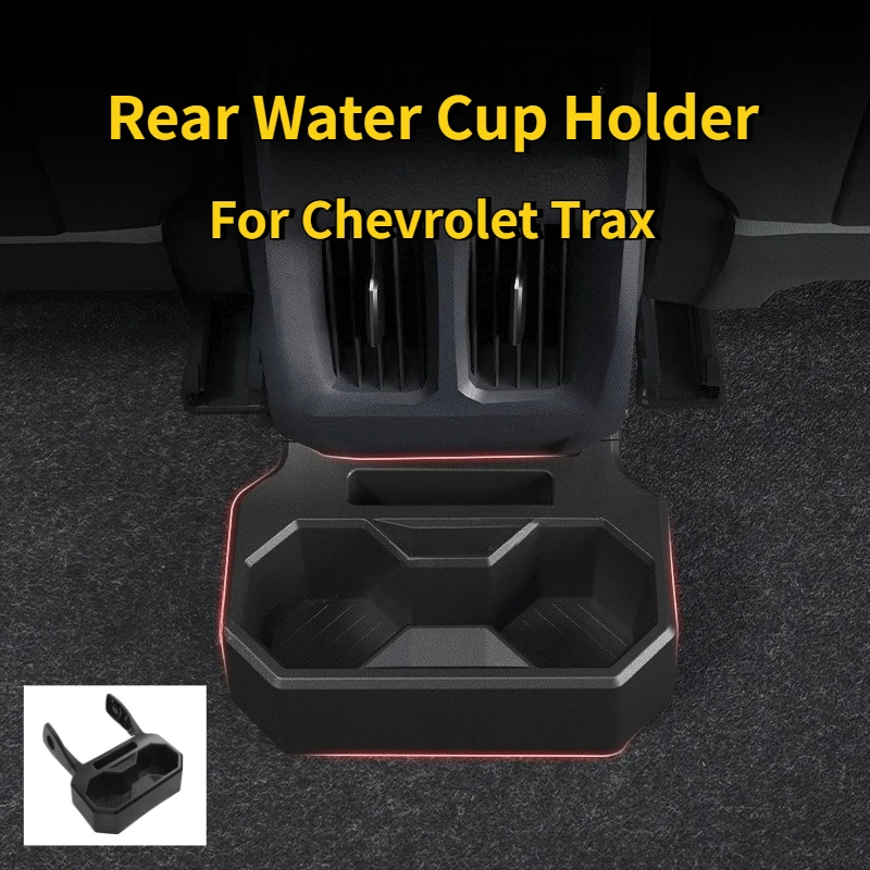 

Rear Water Cup Holder for Chevrolet Trax 2024-2025 Multi Functional Storage Box Organizer Beverage Holder Interior Accessories