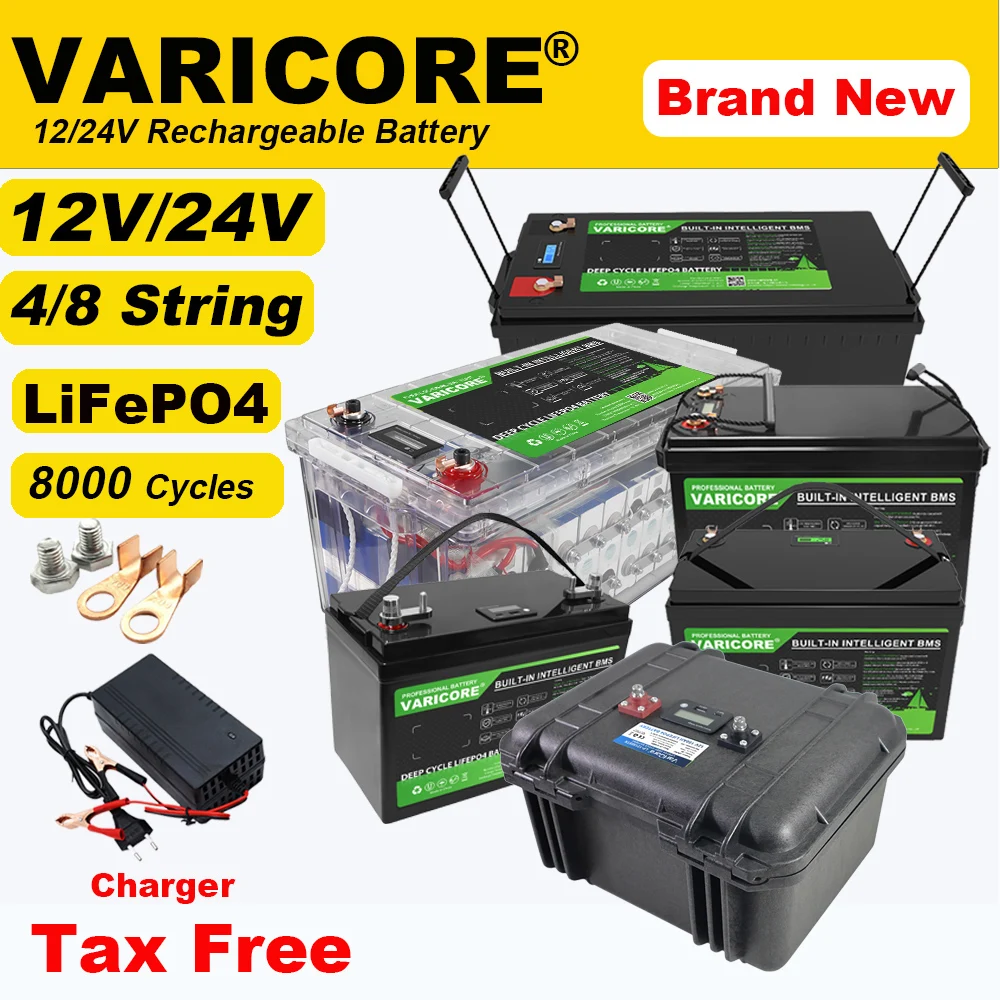 VariCore 12V/24V/36V/48V 340Ah 200Ah 180ah 100Ah 120Ah LiFePO4 battery for 4s 8s 10s 16s Solar Touring car Golf cart Duty-free