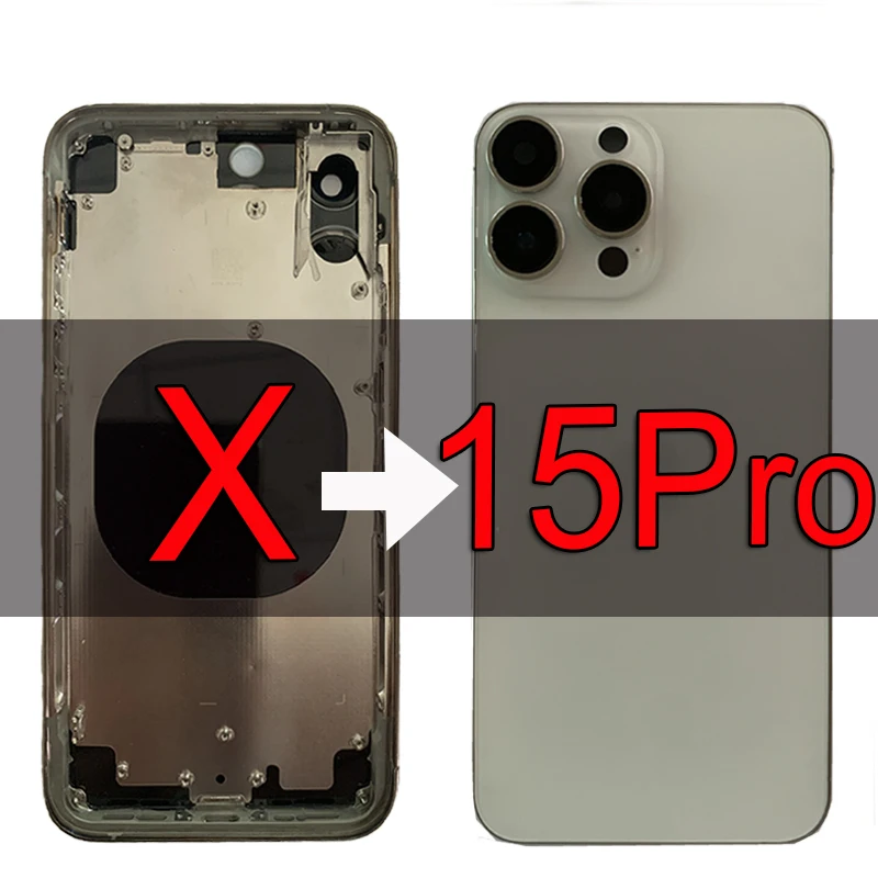 

Big Camera For iPhone X like 15Pro 5.8 inch Housing for Model A1865,A1901,A1902 DIY X to 15 Pro Backshell Replacement Kits