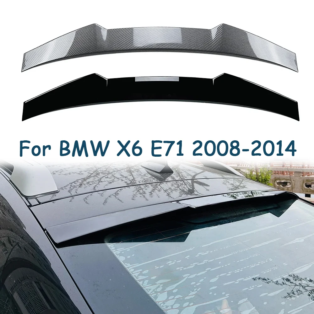 

Car Rear Window Roof Spoiler Wing For BMW X6 E71 2008-2014 Rear Bumper Diffuser Side Splitters Body Kits Gloss Black Carbon Look