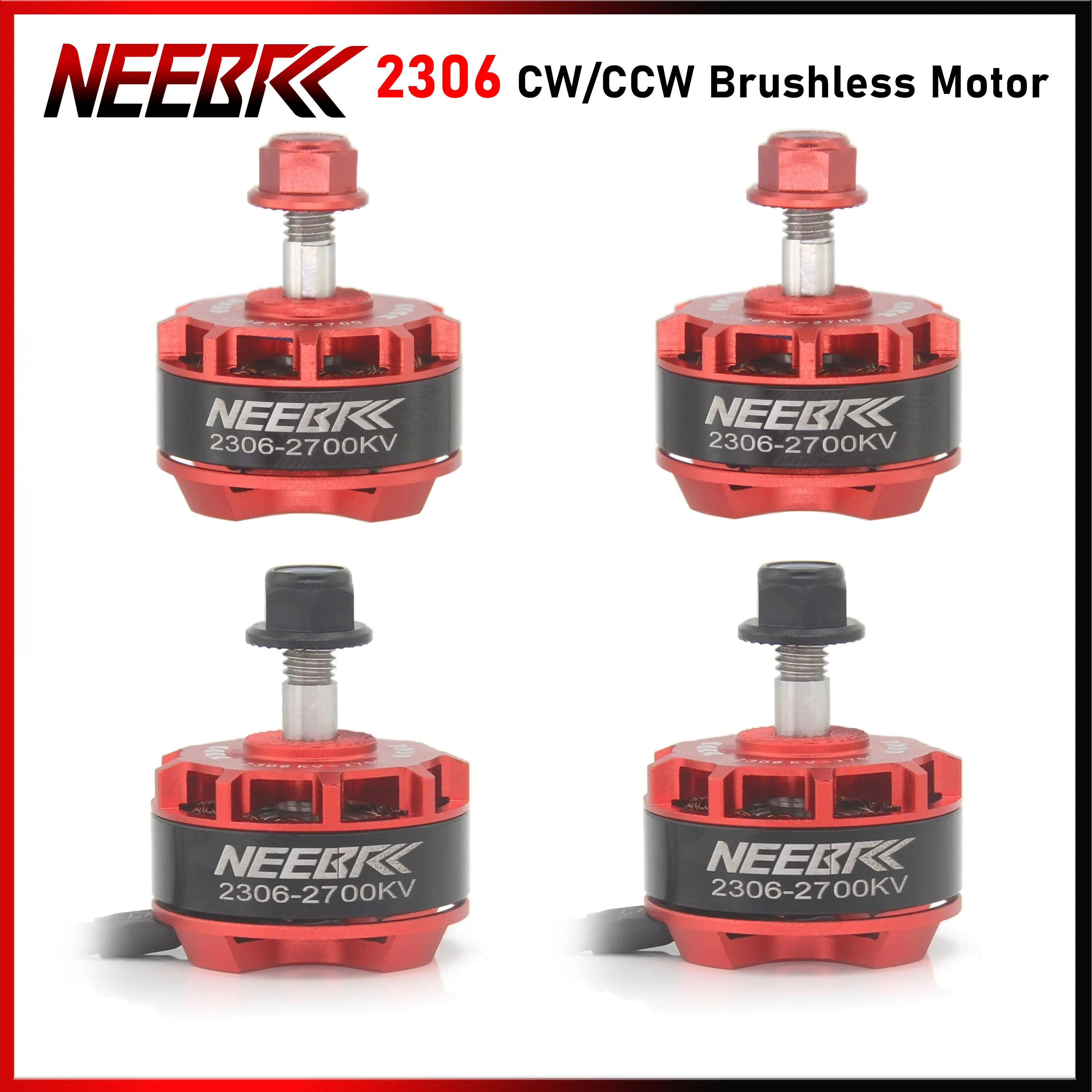 

4PCS NEEBRC 2306 2300KV 2700KV Brushless Motor 2-4S CW/CCW for QAV250 Eachine Wizard X220 280 RC Drone Helicopter Multicopter