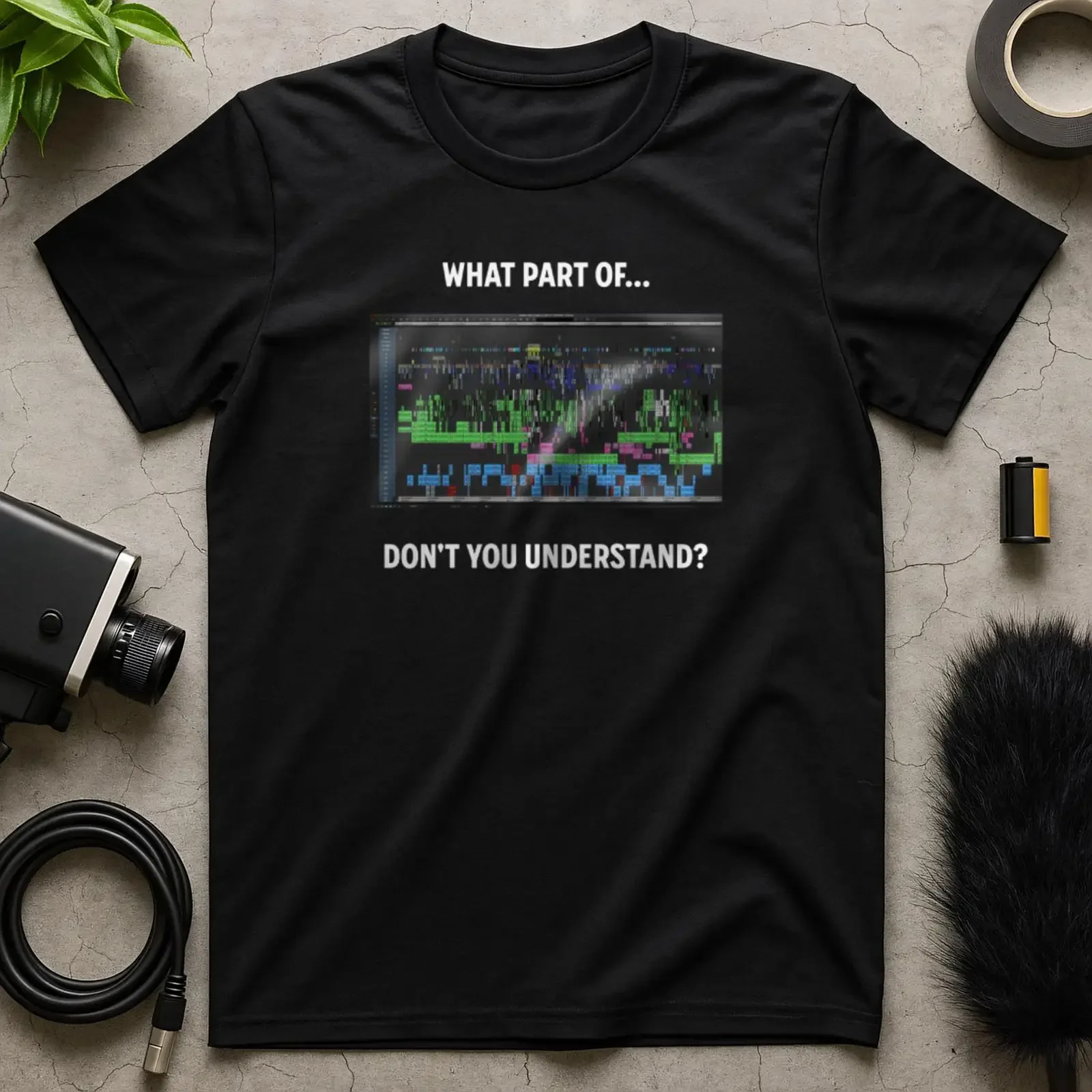What Part of Premiere Pro Timeline Funny T Shirt Video Editor Humor for Filmmaker Videographer Post Production Film Student