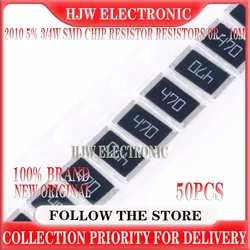 50 pz 2010 5% 3/4W resistori a Chip SMD 0R - 10M 0 10 100 220 470 ohm 0R 10R 100R 220R 470R 1K 2.2K 4.7K 10K 100K 1M 10M