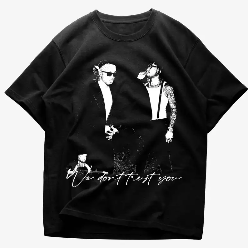 Metro Boomin and Future We Don't Trust You Shirt, Album Shirt, Metro Boomin and Future T Shirt