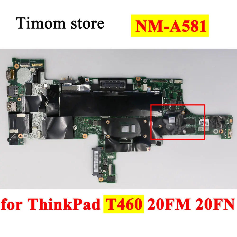 

I7-6600U 6500U i5-6300U 6200U i3-6100U UMA DIS MB для Lenovo ThinkPad T460 20FM 20FN оригинальная материнская плата для ноутбука NM-A581