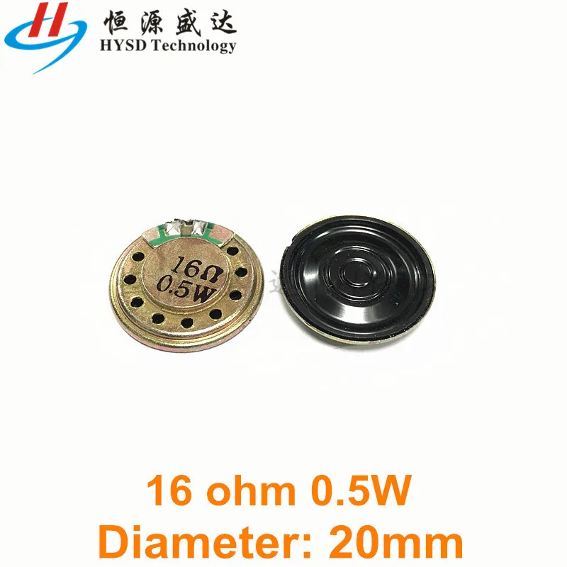 10pcs/lot New Ultra-thin Mini speaker 16 ohms 0.5 watt 0.5W 16R 16Ω speaker Diameter 20MM 2CM thickness 3.5MM