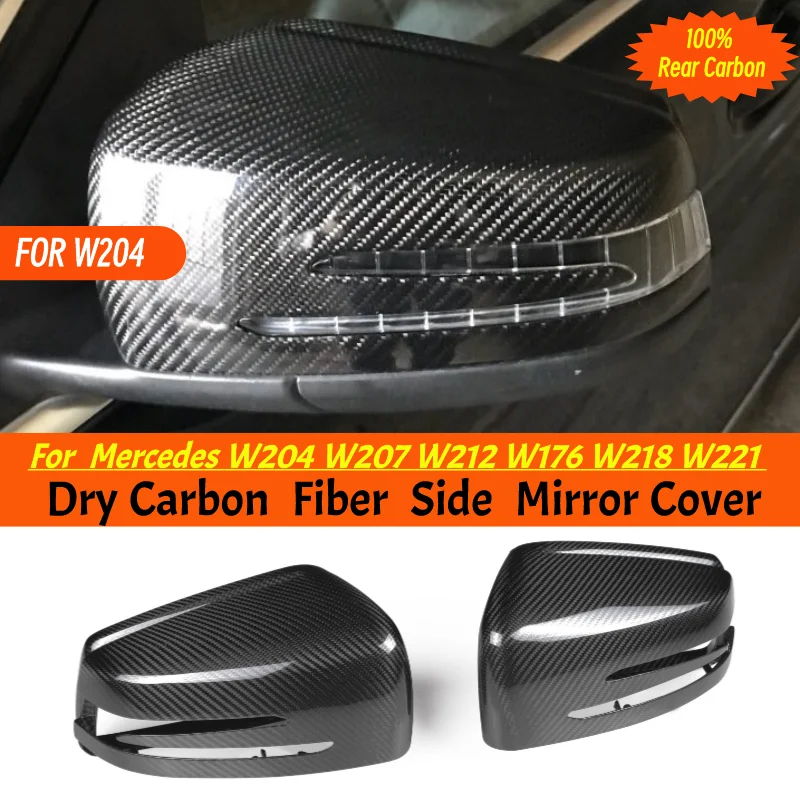 

For Mercedes Carbon Mirror W204 W207 W212 W176 W218 W221 Carbon Covers for Mercedes A C CLS E CLA Class Carbon Fiber Mirror Caps