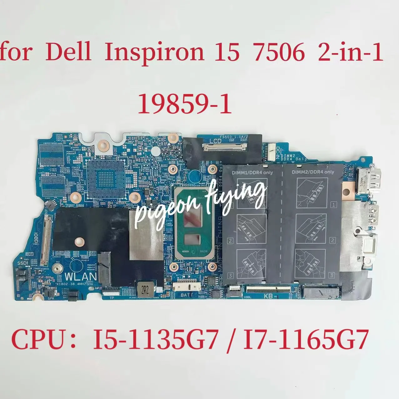 

19859-1 Mainboard For Dell Inspiron 5406 7506 2-in-1 Laptop Motherboard CPU:I5-1135G7 / I7-1165G7 DDR4 CN-0YGNMD CN-0VK62X