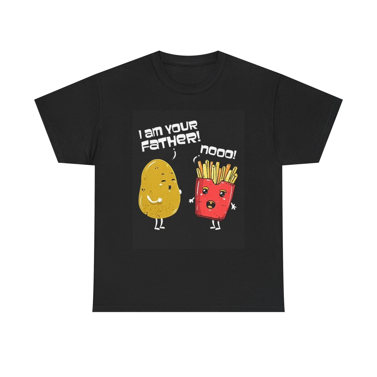 

French Fry Graphic T Shirt Funny I Am Your Father Unisex Heavy Cotton Tee