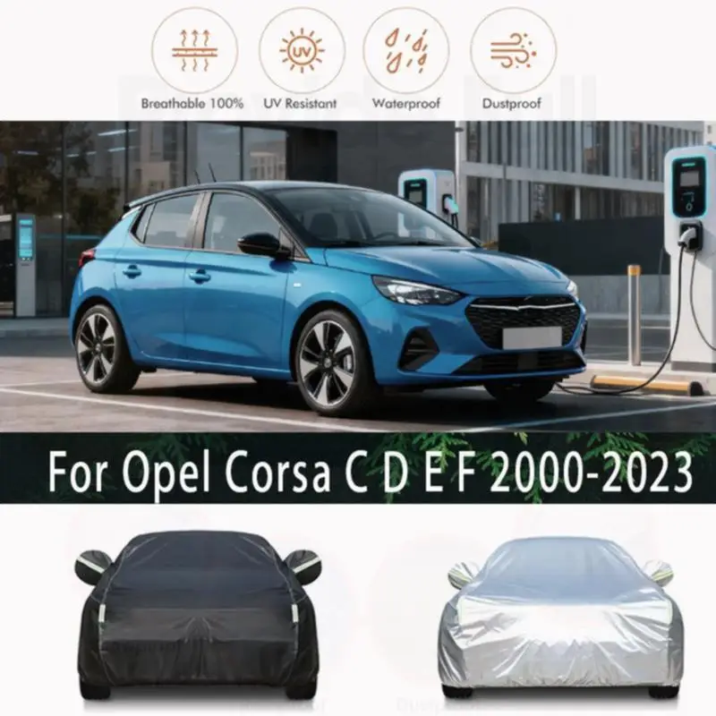 

For Opel Corsa 2000-2023 Outdoor Protection Waterproof Dustproof Full Snow Cover Sunshade Exterior Car Covers