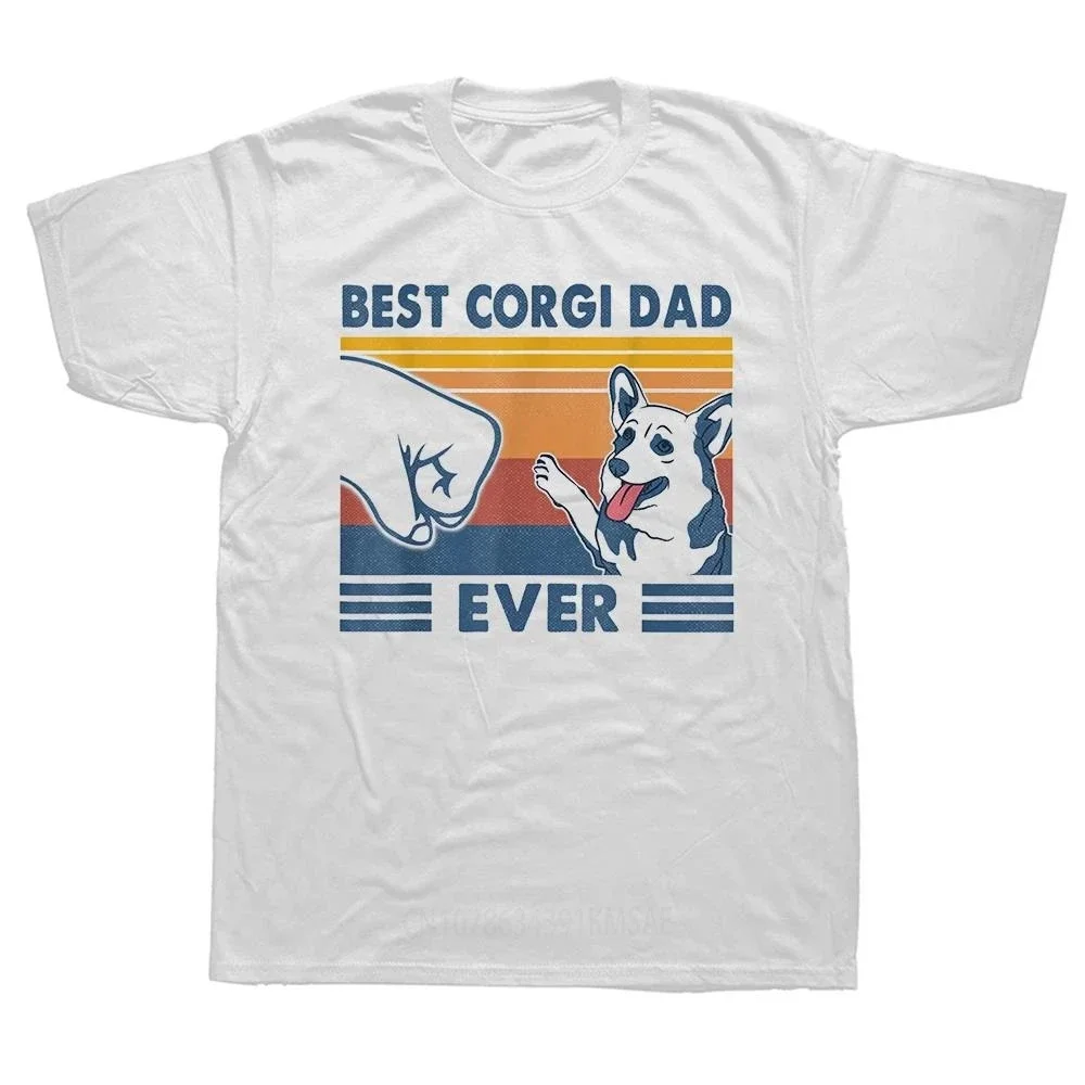 Men's T-Shirts Best Corgi Dad Ever Funny Corgi Owner Cool Cotton Tee Shirt Dog Animal Tshirt Round Collar Clothing Gift Idea