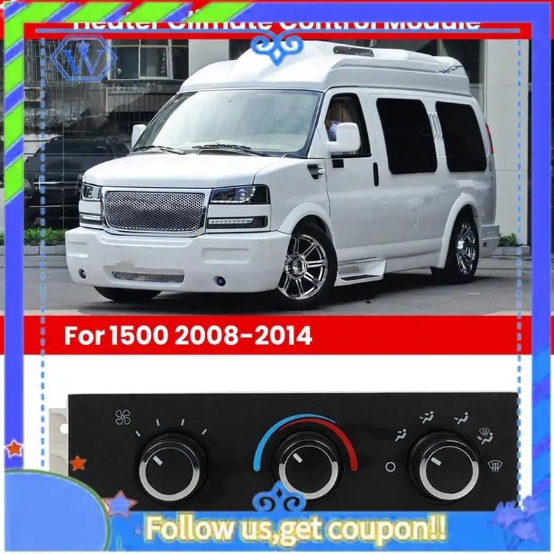

M46K-599-293 Car AC Heater Climate Control Module For GMC Savana 1500 2008-2014 84555662 84793086