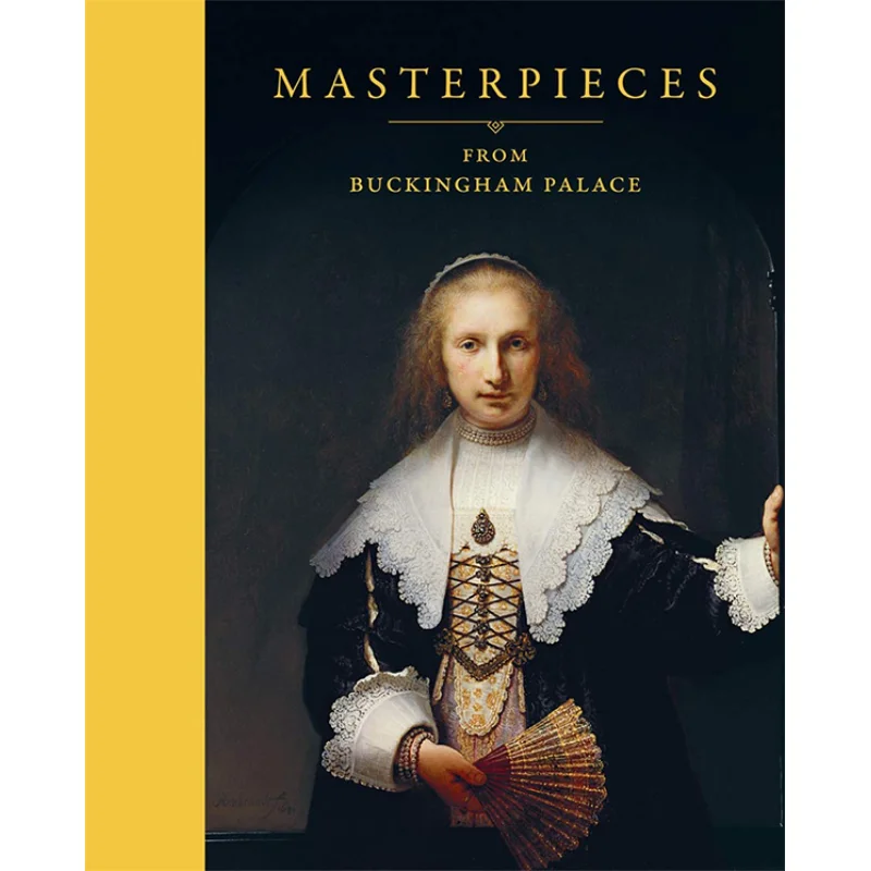 

Masterpieces From Buckingham Palace Desmond ShaweTaylor Royal Collection Trust 9781909741737 Book