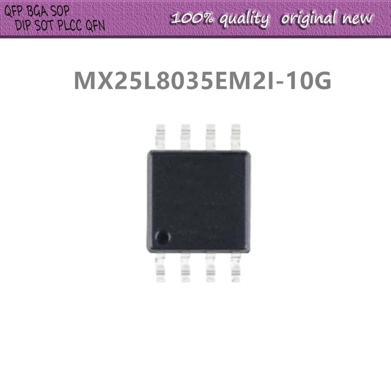 10Pcs/Lot   MX25L8035EM2I-10G 25L8035EM2I-10G 25L8035E M2I-10G SOP-8