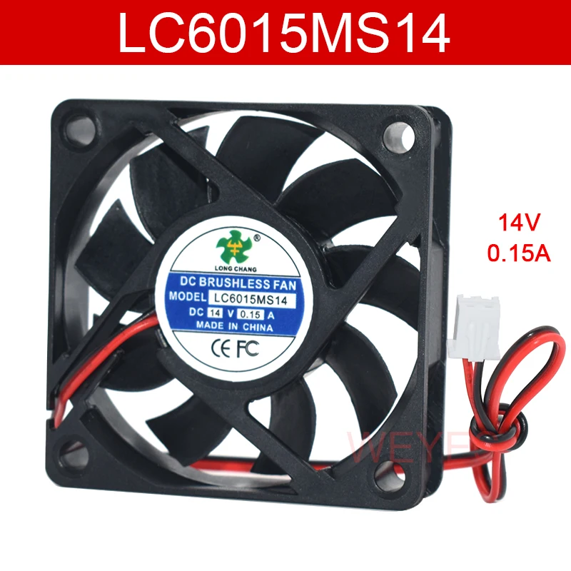 

Power Cooling Fan LC6015MS14 14V 0.15A 2 Line 6015 6CM NEW