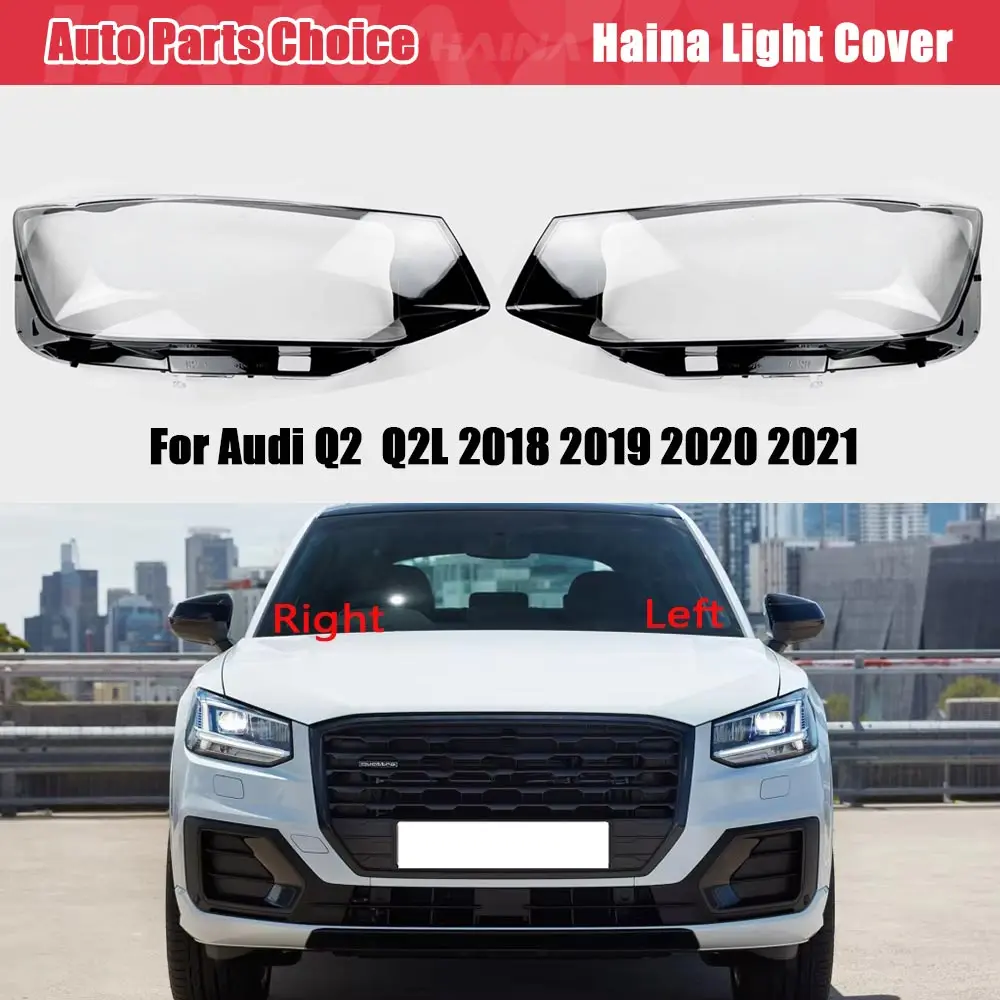 

For Audi Q2 Q2L 2018-2021 Headlamp Cover Transparent Lamp Shade Headlight Shell Lens Plexiglass Replace Original Lampshade