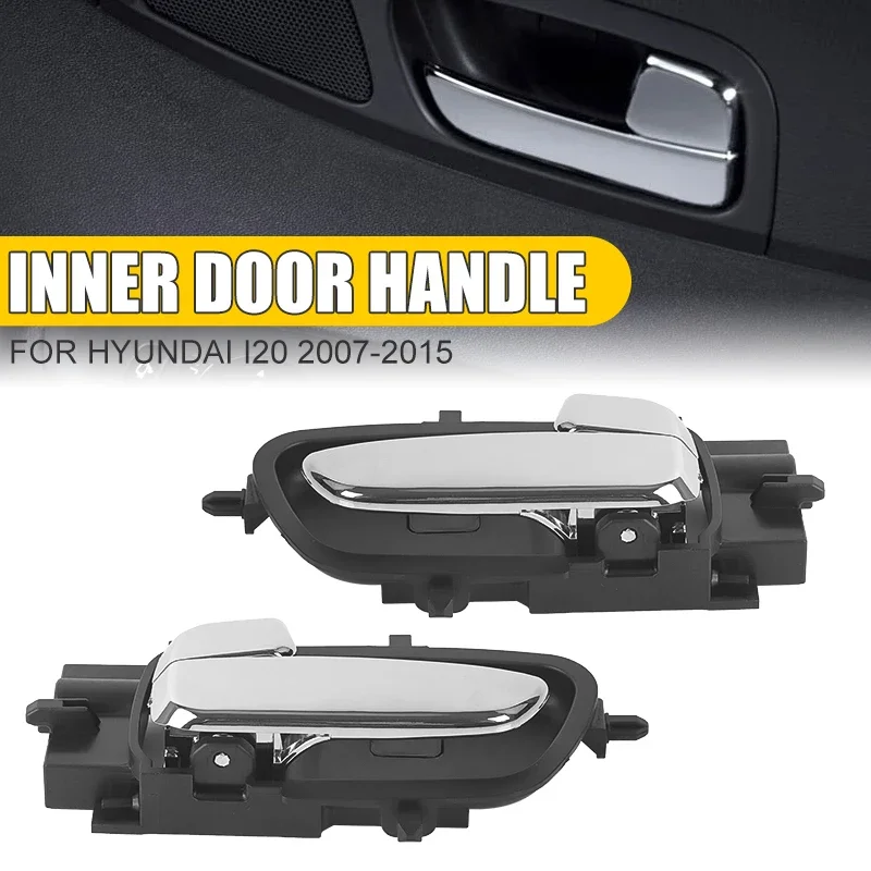 82610-1J010 Left/Right Inner Door Handle for Hyundai i20 2007 2008 2009 2010 2011 2012 2013 2014 2015 Accessories 82620-1J010
