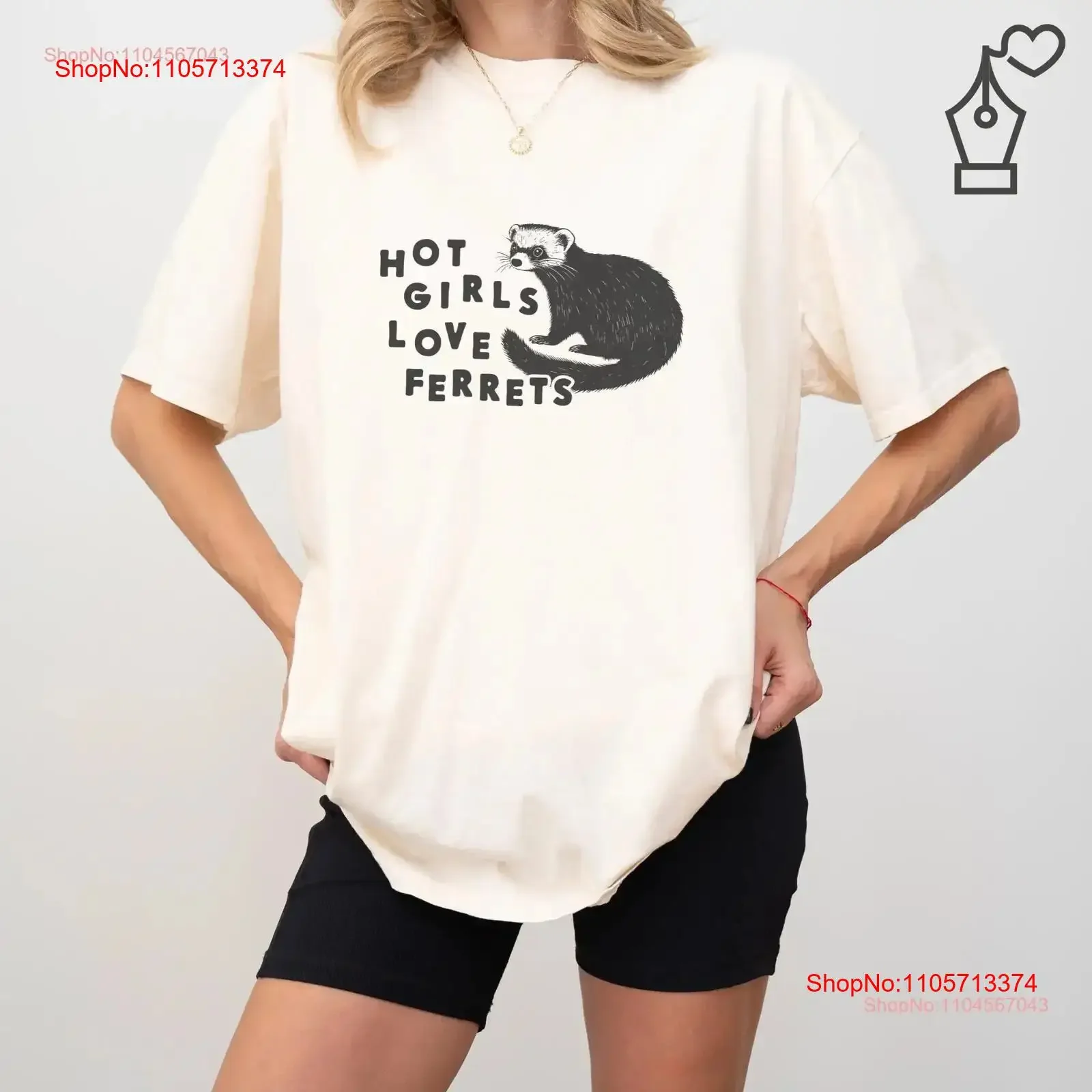 Hot Girls Love Ferrets T Shirt FerreT Artwork Print Pet Lover vintage Washed Stretched Stylish Soft fashion Casual streetwear
