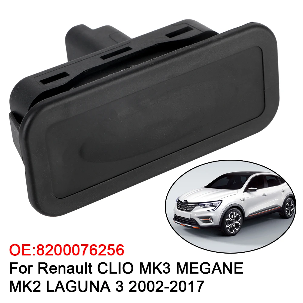 Car Accessories OE 8200076256 Car Tailgate Trunk Boot Release Switch For Renault CLIO MK3 MEGANE MK2 LAGUNA 3 2002-2017