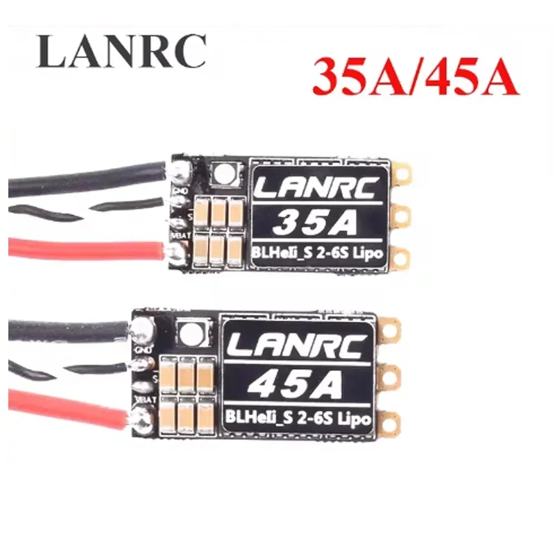 LANRC 45A 35A BLHeli_S ESC 2-6S Lipo régulateur électronique sans brosse avec Support de lumière LED DSHOT125/300/600 pour drones croisés