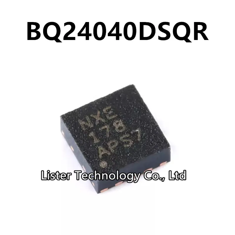 10~100pcs/Lot New BQ24040DSQR WSON-10 Marking:NXE 24040 BQ24040 BQ24040D BQ24040DS BQ24040DSQ WSON10 SMD