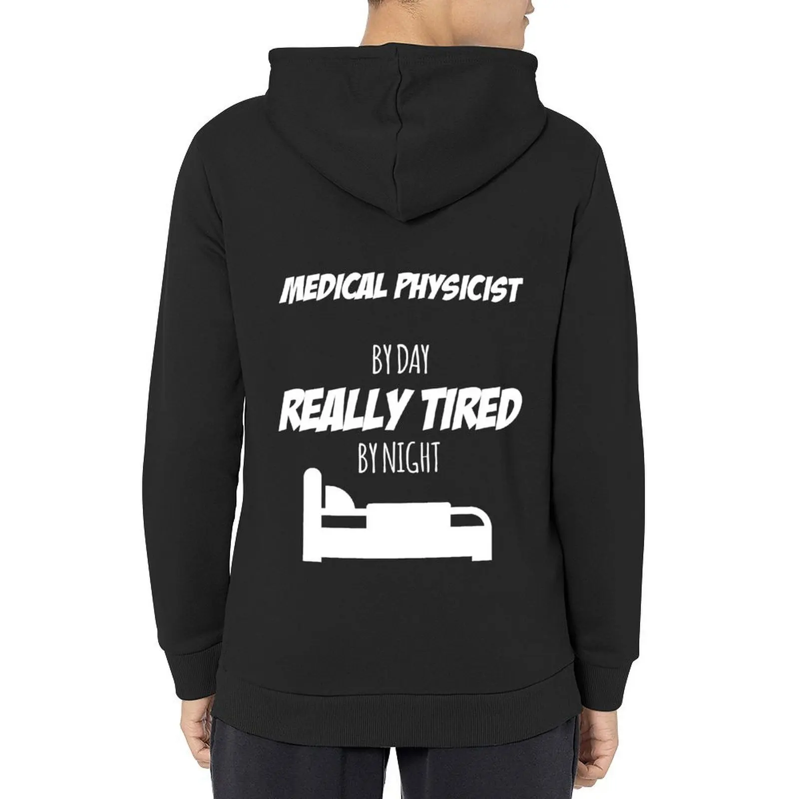 

Medical Physicist Job Fun Gift for every Medical Physicist Funny Slogan Hobby Work Worker Hoodie